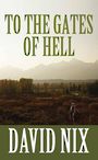 To the Gates of Hell (Large Print)