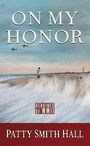 On My Honor (Large Print)