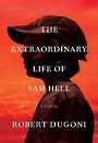 The Extraordinary Life of Sam Hell (Large Print)