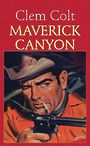 Maverick Canyon (Large Print)