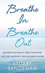 Breathe In Breathe Out (Large Print)