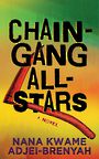 Chain-Gang All-Stars (Large Print)