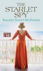 The Starlet Spy: Heroines of WWII (Large Print)