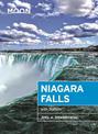 Moon Niagara Falls (Third Edition): With Buffalo