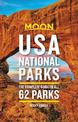 Moon USA National Parks (Second Edition): The Complete Guide to All 62 Parks