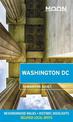 Moon Washington DC (Second Edition): Neighborhood Walks, Historic Highlights, Beloved Local Spots