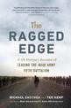 The Ragged Edge: A US Marine's Account of Leading the Iraqi Army Fifth Battalion