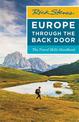 Rick Steves Europe Through the Back Door (Thirty-Ninth Edition): The Travel Skills Handbook