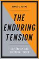 The Enduring Tension: Capitalism and the Moral Order