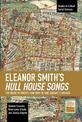 Eleanor Smith's Hull House Songs: The Music of Protest and Hope in Jane Addams's Chicago