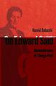 On Edward Said: Remembrance of Things Past