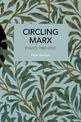 Circling Marx: Essays 1980-2020