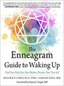 The Enneagram Guide to Waking Up: Find Your Path, Face Your Shadow, Discover Your True Self