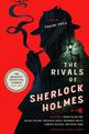 The Rivals of Sherlock Holmes: The Greatest Detective Stories: 1837-1914