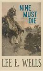 Nine Must Die (Large Print)