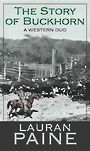 The Story of Buckhorn (Large Print)