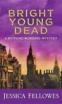 Bright Young Dead (Large Print)