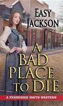 A Bad Place to Die (Large Print)