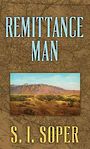 Remittance Man (Large Print)