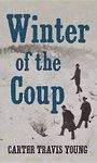 Winter of the Coup (Large Print)