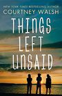 Things Left Unsaid (Large Print)