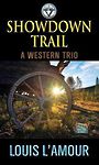 Showdown Trail: A Western Trio (Large Print)