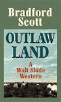 Outlaw Land (Large Print)