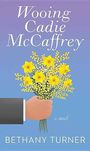 Wooing Cadie McCaffrey (Large Print)