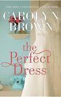 The Perfect Dress (Large Print)