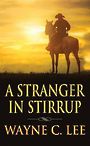 A Stranger in Stirrup (Large Print)