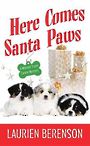 Here Comes Santa Paws (Large Print)