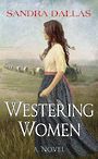 Westering Women (Large Print)