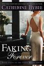 Faking Forever (Large Print)