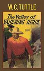 The Valley of Vanishing Herds (Large Print)