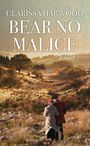 Bear No Malice (Large Print)