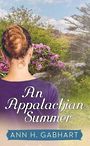 An Appalachian Summer (Large Print)