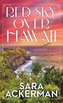 Red Sky Over Hawaii (Large Print)