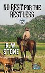 No Rest for the Restless (Large Print)