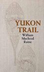 The Yukon Trail (Large Print)