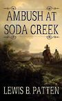 Ambush at Soda Creek (Large Print)