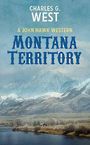 Montana Territory (Large Print)