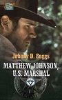 Matthew Johnson, U.S. Marshal (Large Print)