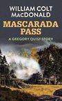 Mascarada Pass (Large Print)