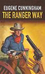 The Ranger Way (Large Print)