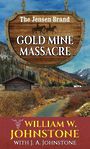 Gold Mine Massacre (Large Print)