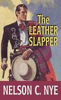 The Leather Slapper (Large Print)