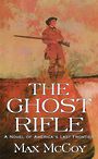 The Ghost Rifle (Large Print)