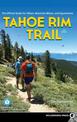 Tahoe Rim Trail: The Official Guide for Hikers, Mountain Bikers, and Equestrians