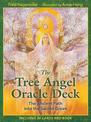 The Tree Angel Oracle Deck: The Ancient Path into the Sacred Grove