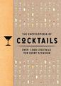 The Encyclopedia of Cocktails: Over 1,000 Cocktails for Every Occasion